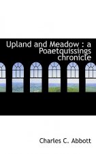Upland and Meadow