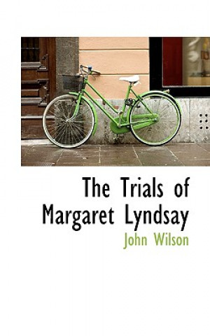 Trials of Margaret Lyndsay
