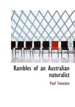 Rambles of an Australian Naturalist