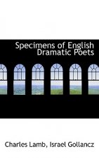 Specimens of English Dramatic Poets