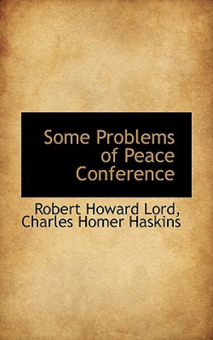 Some Problems of Peace Conference