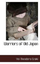 Warriors of Old Japan