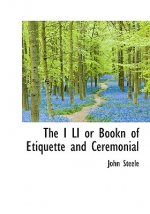 I Li or Bookn of Etiquette and Ceremonial