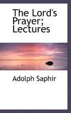 Lord's Prayer; Lectures