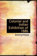 Colonial and Indian Exhibition of 1886