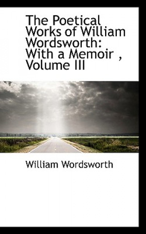 Poetical Works of William Wordsworth