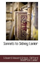 Sonnets to Sidney Lanier