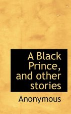 Black Prince, and Other Stories