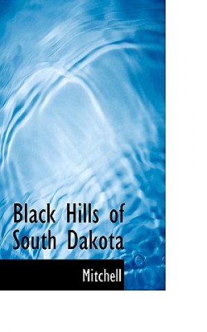 Black Hills of South Dakota