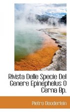 Rivista Delle Specie del Genere Epinephelus O Cerna BP.