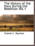 History of the Navy During the Rebellion Vol.1