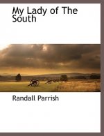 My Lady of the South