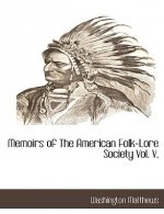 Memoirs of the American Folk-Lore Society Vol. V.