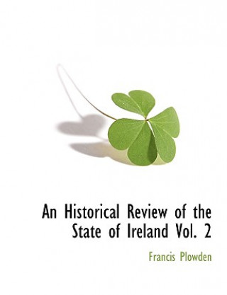 Historical Review of the State of Ireland Vol. 2