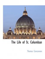 Life of St. Columban