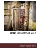 Brann, the Iconoclast, Vol. 2