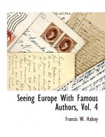 Seeing Europe with Famous Authors, Vol. 4