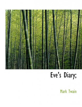 Eve's Diary;