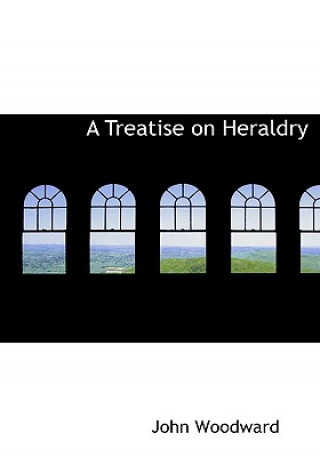 Treatise on Heraldry