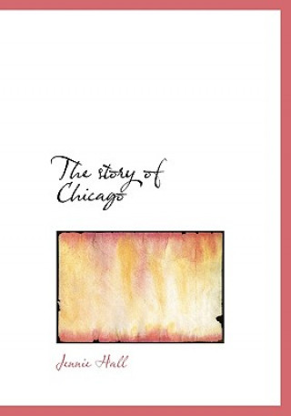 Story of Chicago