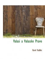 Valasi a Valasske Pravo