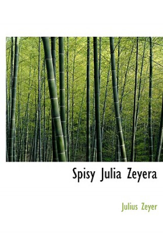 Spisy Julia Zeyera