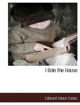 I Rule the House