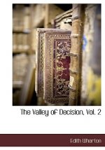 Valley of Decision, Vol. 2