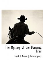 Mystery of the Bonanza Trail