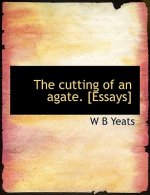 Cutting of an Agate. [Essays]