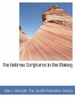 Hebrew Scriptures in the Making
