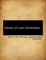 History of Latin Christianity;