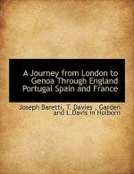 Journey from London to Genoa Through England Portugal Spain and France