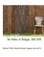 Politics of Michigan, 1865-1878