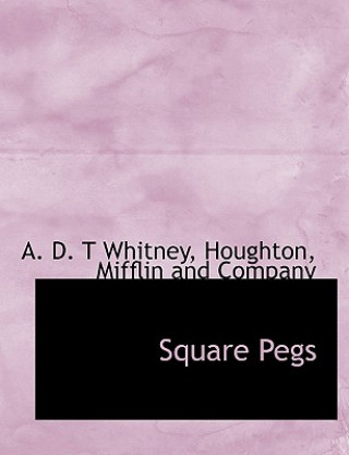 Square Pegs