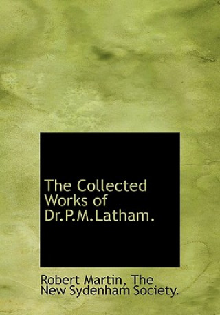 Collected Works of Dr.P.M.Latham.