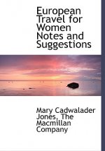 European Travel for Women Notes and Suggestions