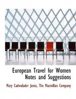 European Travel for Women Notes and Suggestions