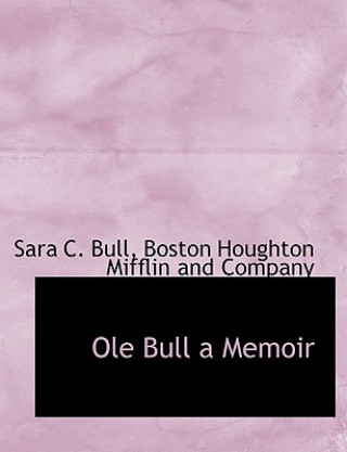 OLE Bull a Memoir