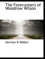 Forerunners of Woodrow Wilson
