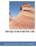 Dein Agus Orain Le Iain Mac Colla.