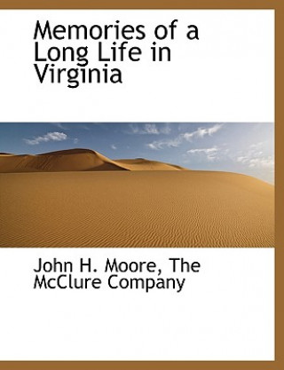 Memories of a Long Life in Virginia