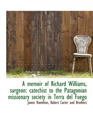 Memoir of Richard Williams, Surgeon