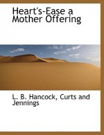 Heart's-Ease a Mother Offering