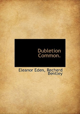 Dubletion Common.