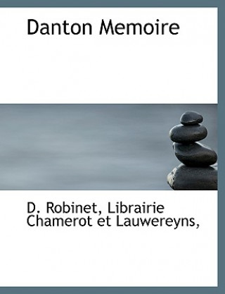 Danton Memoire