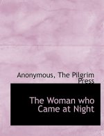 Woman Who Came at Night