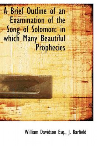 Brief Outline of an Examination of the Song of Solomon