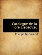 Catalogue de La Flore Liegeoise;