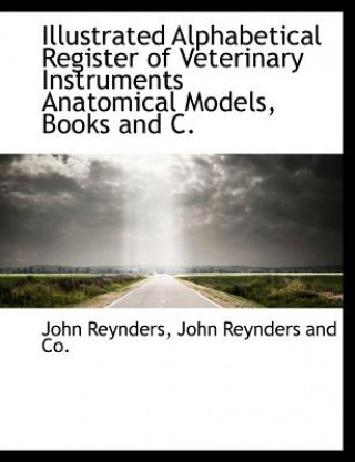 Illustrated Alphabetical Register of Veterinary Instruments Anatomical Models, Books and C.